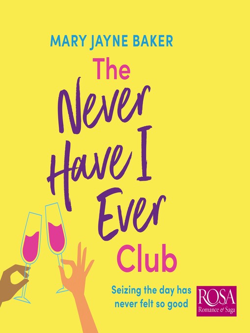 Title details for The Never Have I Ever Club by Mary Jayne Baker - Available